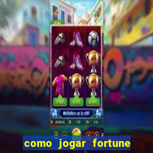 como jogar fortune tiger sem depositar